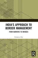 India''s Approach to Border Management