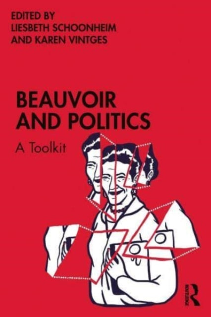 Beauvoir and Politics : A Toolkit-9781032431918