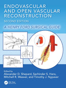 Endovascular and Open Vascular Reconstruction : A Henry Ford Surgical Guide-9781032433776