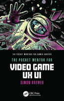 The Pocket Mentor for Video Game UX UI-9781032433974