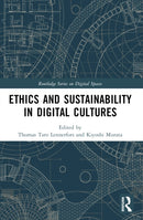 Ethics and Sustainability in Digital Cultures-9781032434667