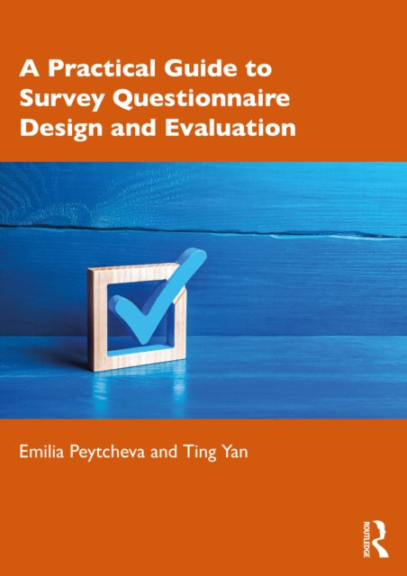 A Practical Guide to Survey Questionnaire Design and Evaluation-9781032435411