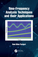 Time-Frequency Analysis Techniques and their Applications-9781032435763