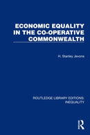 Economic Equality in the Co-Operative Commonwealth-9781032436838