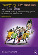 Everyday Evaluation on the Run : The user-friendly introductory guide to effective evaluation-9781032440507