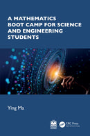 A Mathematics Boot Camp for Science and Engineering Students-9781032442945