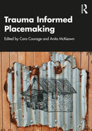 Trauma Informed Placemaking-9781032443102