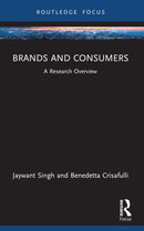 Brands and Consumers : A Research Overview-9781032443300