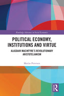 Political Economy, Institutions and Virtue