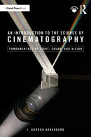An Introduction to the Science of Cinematography