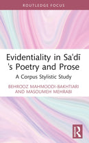 Evidentiality in Sa''di''s Poetry and Prose