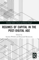 Regimes of Capital in the Post-Digital Age