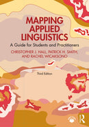 Mapping Applied Linguistics : A Guide for Students and Practitioners-9781032445977