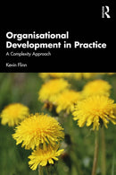 Organisational Development in Practice : A Complexity Approach-9781032447124