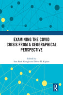 Examining the COVID Crisis from a Geographical Perspective-9781032447131