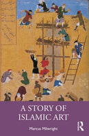 A Story of Islamic Art-9781032448152