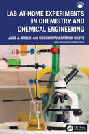 Lab-At-Home Experiments in Chemistry and Chemical Engineering-9781032449142
