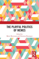 The Playful Politics of Memes-9781032449500