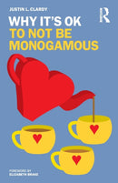 Why It's OK to Not Be Monogamous-9781032449784