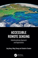 Accessible Remote Sensing : Interdisciplinary Approach and Applications-9781032451831