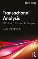 Transactional Analysis : 100 Key Points and Techniques-9781032452036