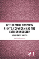 Intellectual Property Rights, Copynorm and the Fashion Industry