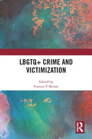 LBGTQ+ Crime and Victimization-9781032453798