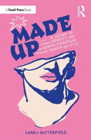 Made Up: A History of Identity and Gender Expression Through Makeup and Style-9781032454061
