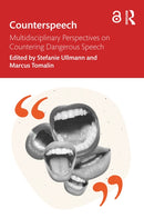 Counterspeech : Multidisciplinary Perspectives on Countering Dangerous Speech-9781032454504