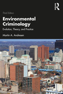 Environmental Criminology : Evolution, Theory, and Practice-9781032454757