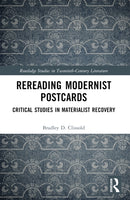 Rereading Modernist Postcards : Critical Studies in Materialist Recovery-9781032457277