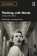 Thinking with Words : A Literary Groundwork-9781032457284