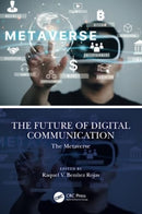 The Future of Digital Communication : The Metaverse-9781032458113