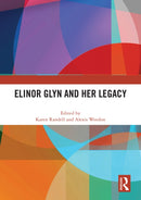 Elinor Glyn and Her Legacy-9781032458861