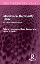 International Commodity Policy : A Quantitative Analysis-9781032459196