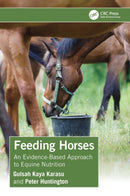 Feeding Horses : An Evidence-Based Approach to Equine Nutrition-9781032459257