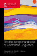 The Routledge Handbook of Cantonese Linguistics