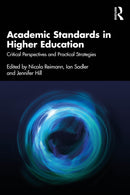 Academic Standards in Higher Education : Critical Perspectives and Practical Strategies-9781032460260