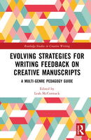 Evolving Strategies for Writing Feedback on Creative Manuscripts