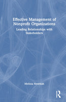 Effective Management of Nonprofit Organizations : Leading Relationships with Stakeholders-9781032460833