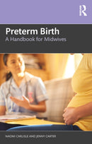Preterm Birth : A Handbook for Midwives-9781032461939