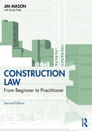 Construction Law : From Beginner to Practitioner-9781032462325