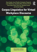 Corpus Linguistics for Virtual Workplace Discourse-9781032463377