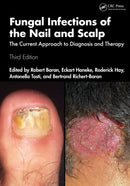 Fungal Infections of the Nail and Scalp : The Current Approach to Diagnosis and Therapy-9781032464305
