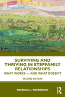 Surviving and Thriving in Stepfamily Relationships