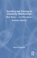 Surviving and Thriving in Stepfamily Relationships