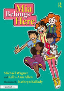 Mia Belongs Here: A Story About Family, Home and a Sense of Belonging-9781032465760