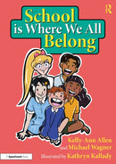 School Is Where We All Belong