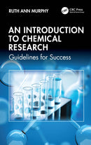 An Introduction to Chemical Research : Guidelines for Success-9781032466392