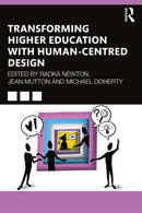 Transforming Higher Education With Human-Centred Design-9781032467634